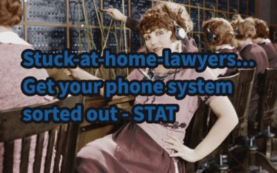 Stuck At Home Attorneys Should Get Their Phone Systems Figured Out – Stat