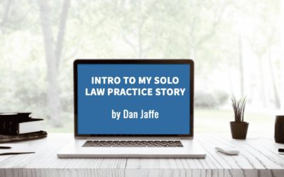 Intro To My Solo Law Practice Story