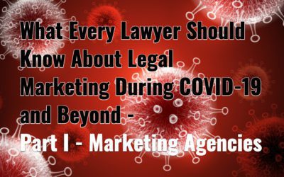 What Every Lawyer Should Know About Legal Marketing Agencies