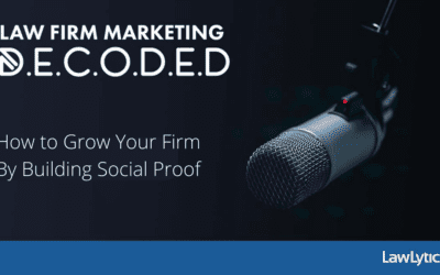 How to Grow Your Firm By Building Social Proof