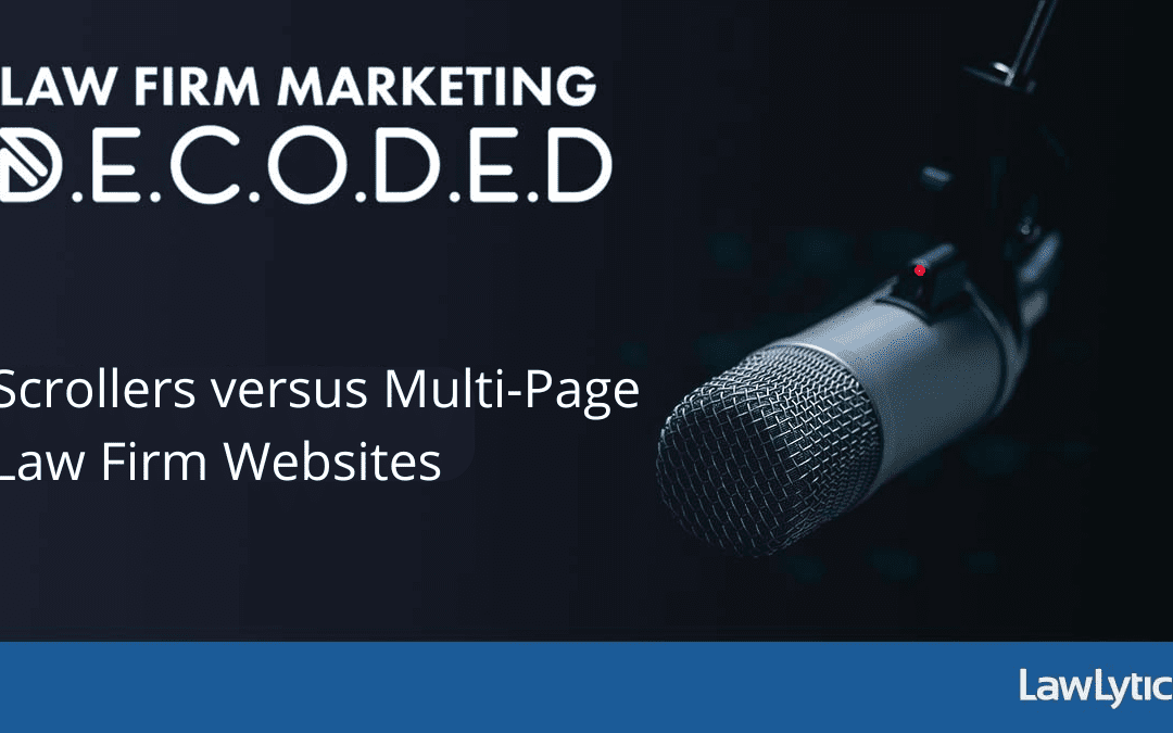 Scrollers versus Multi-Page Law Firm Websites