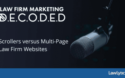 Scrollers versus Multi-Page Law Firm Websites